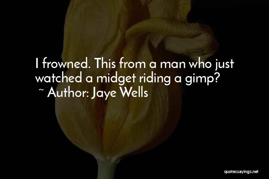 Jaye Wells Quotes 663082