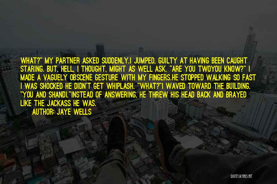 Jaye Wells Quotes 75217