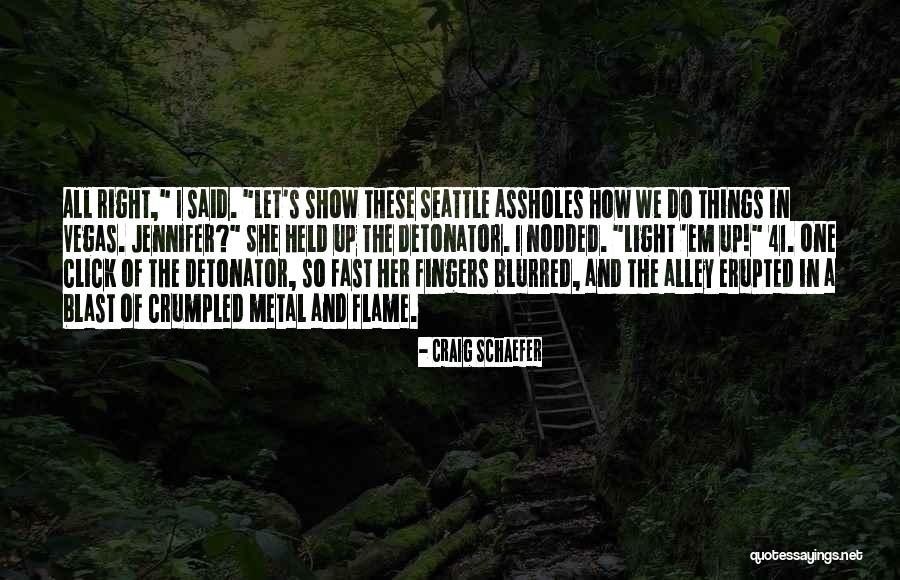 Jayeeta Chakraborty Quotes By Craig Schaefer Jayeeta Chakraborty Quotes By Craig Schaefer