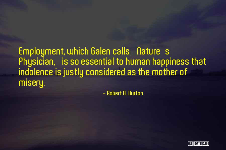 Jayeeta Roy Quotes By Robert A. Burton
