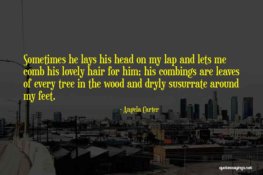 Jayel Lewis Quotes By Angela Carter Jayel Lewis Quotes By Angela Carter