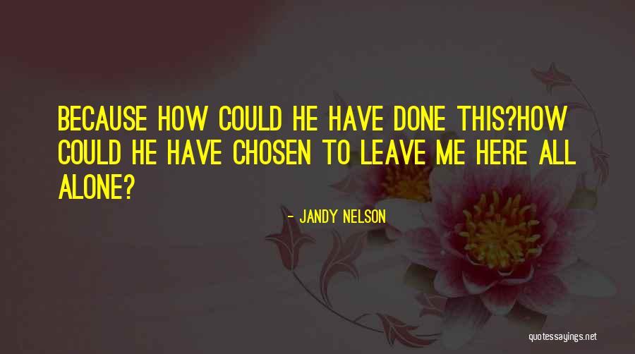 Jayendra Patil Quotes By Jandy Nelson Jayendra Patil Quotes By Jandy Nelson