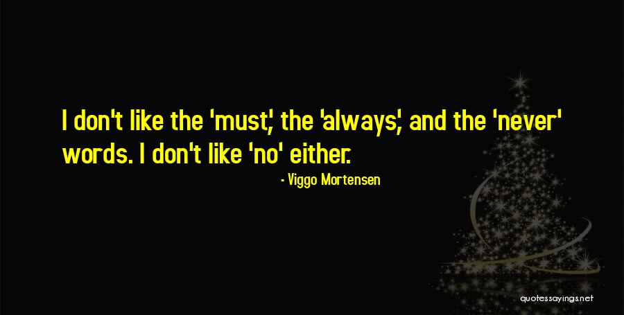 Jayfeather Funny Quotes By Viggo Mortensen Jayfeather Funny Quotes By Viggo Mortensen