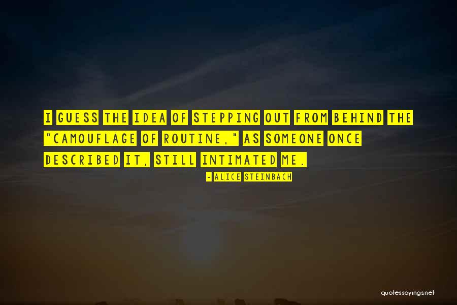 Jayita Sarkar Quotes By Alice Steinbach Jayita Sarkar Quotes By Alice Steinbach