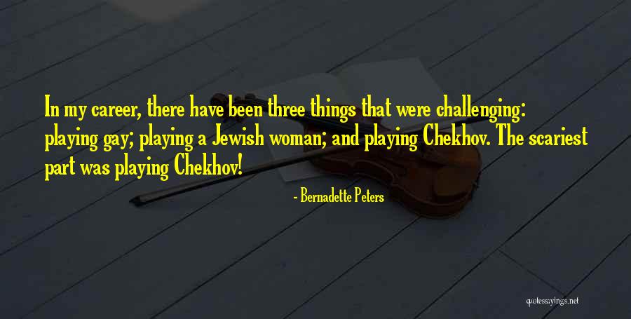 Jaykom Quotes By Bernadette Peters Jaykom Quotes By Bernadette Peters