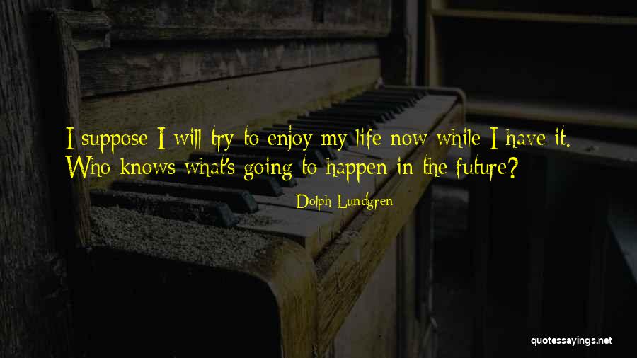 Jaykoo Quotes By Dolph Lundgren Jaykoo Quotes By Dolph Lundgren