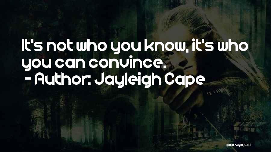 Jayleigh Cape Quotes 695814