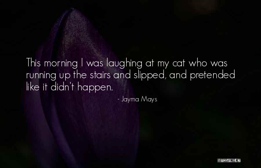 Jayma Mays Quotes 339887