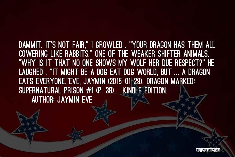 Jaymin Eve Quotes 1134575