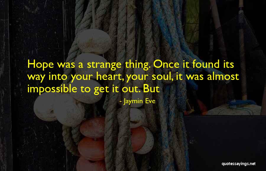 Jaymin Eve Quotes 1245464 Jaymin Eve Quotes 1245464