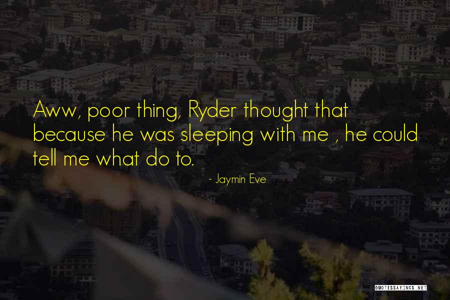 Jaymin Eve Quotes 1726300 Jaymin Eve Quotes 1726300