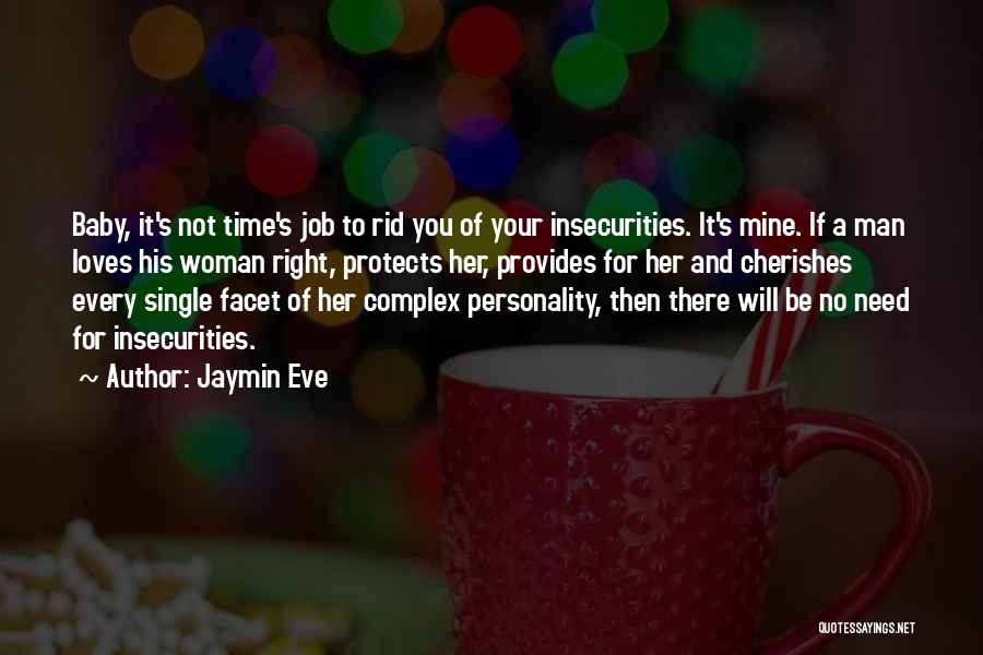 Jaymin Eve Quotes 179611