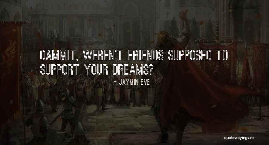 Jaymin Eve Quotes 477481 Jaymin Eve Quotes 477481