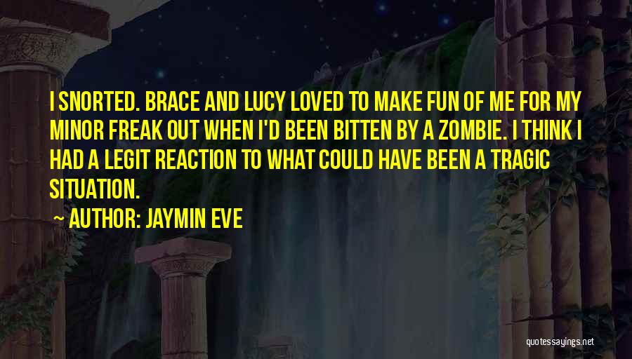 Jaymin Eve Quotes 784894