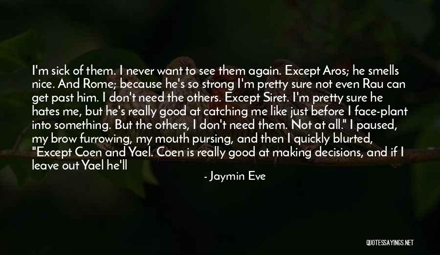 Jaymin Eve Quotes 923327 Jaymin Eve Quotes 923327