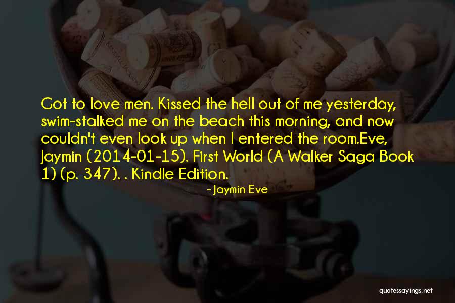 Jaymin Eve Quotes 996876