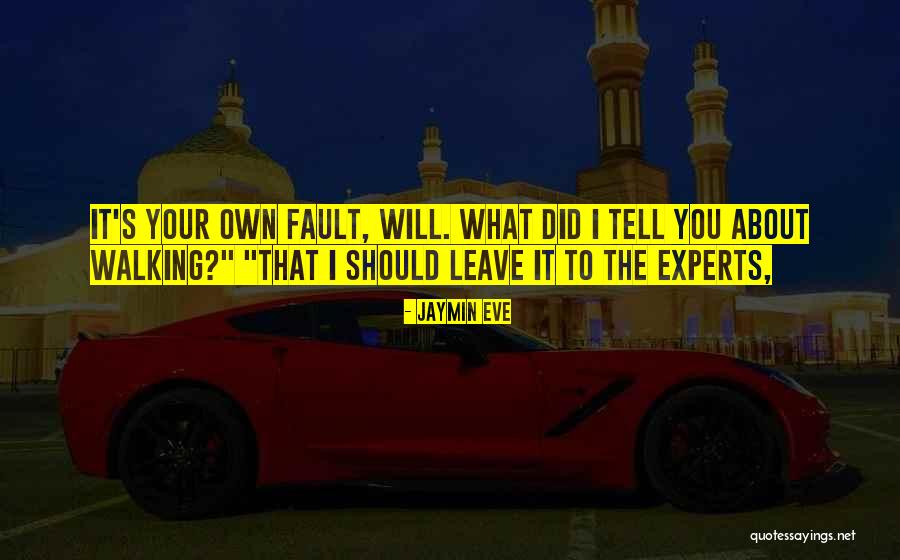 Jaymin Quotes By Jaymin Eve Jaymin Quotes By Jaymin Eve
