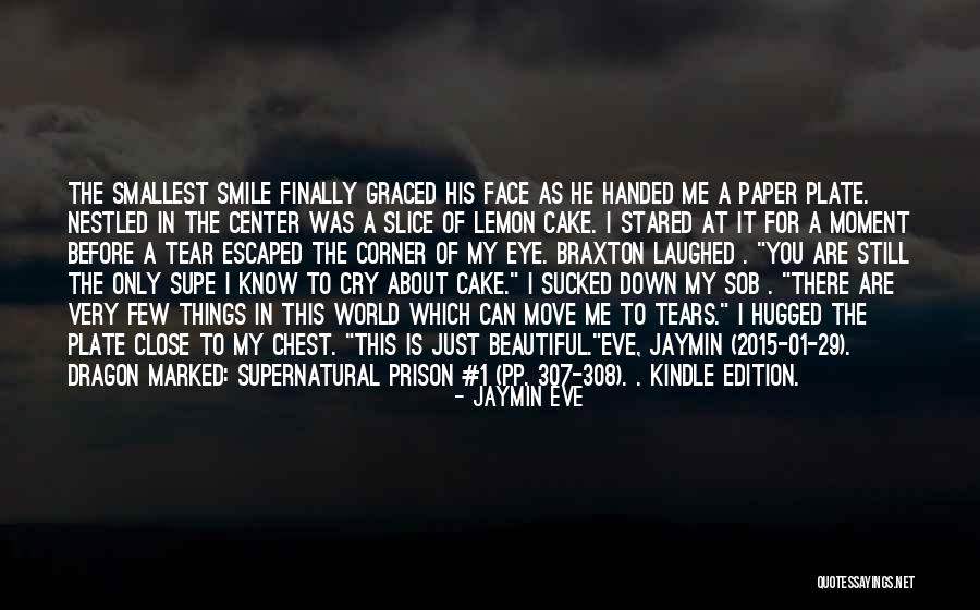 Jaymin Quotes By Jaymin Eve Jaymin Quotes By Jaymin Eve