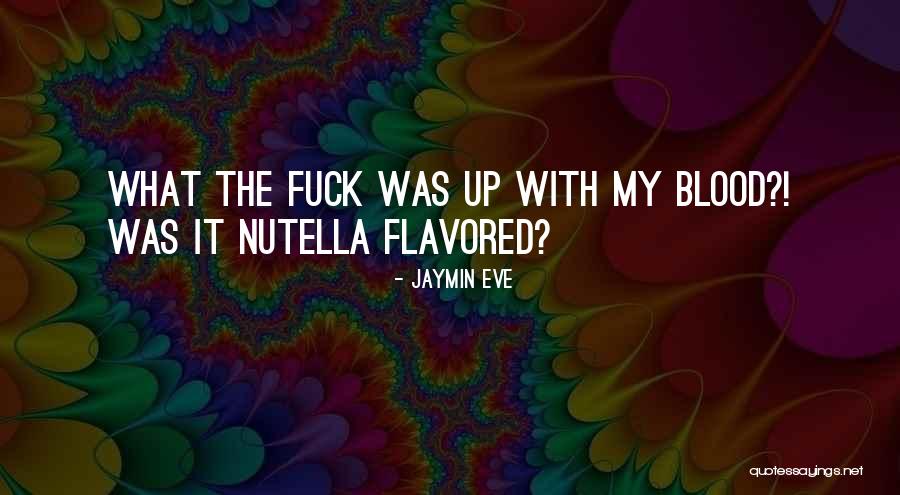 Jaymin Quotes By Jaymin Eve Jaymin Quotes By Jaymin Eve