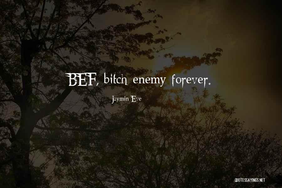 Jaymin Quotes By Jaymin Eve Jaymin Quotes By Jaymin Eve