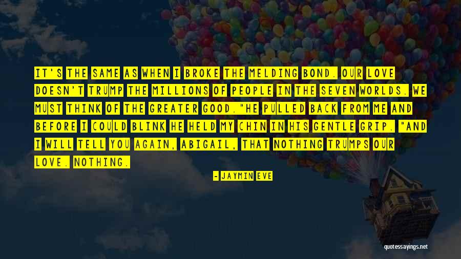 Jaymin Quotes By Jaymin Eve Jaymin Quotes By Jaymin Eve