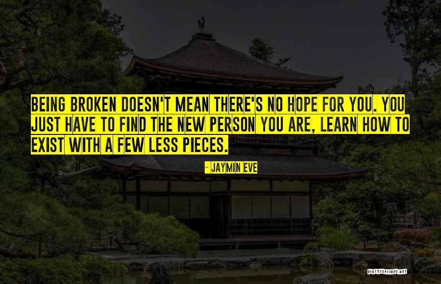 Jaymin Quotes By Jaymin Eve Jaymin Quotes By Jaymin Eve