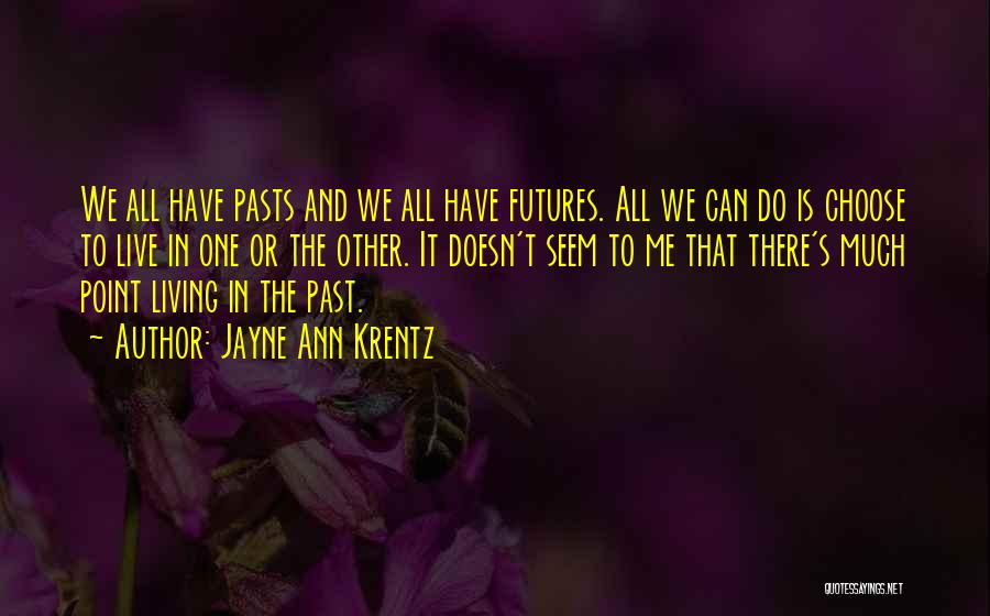 Jayne Ann Krentz Quotes 962135