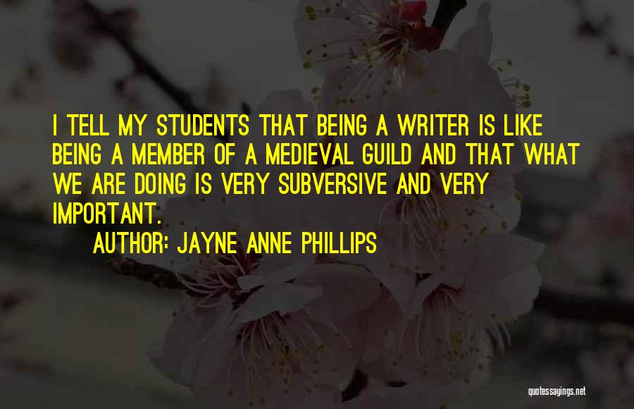 Jayne Anne Phillips Quotes 1243100