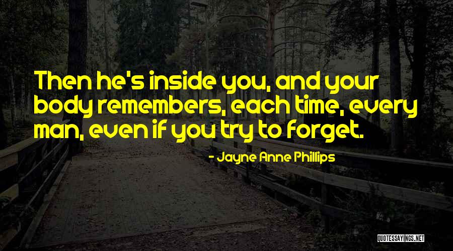 Jayne Anne Phillips Quotes 1960594