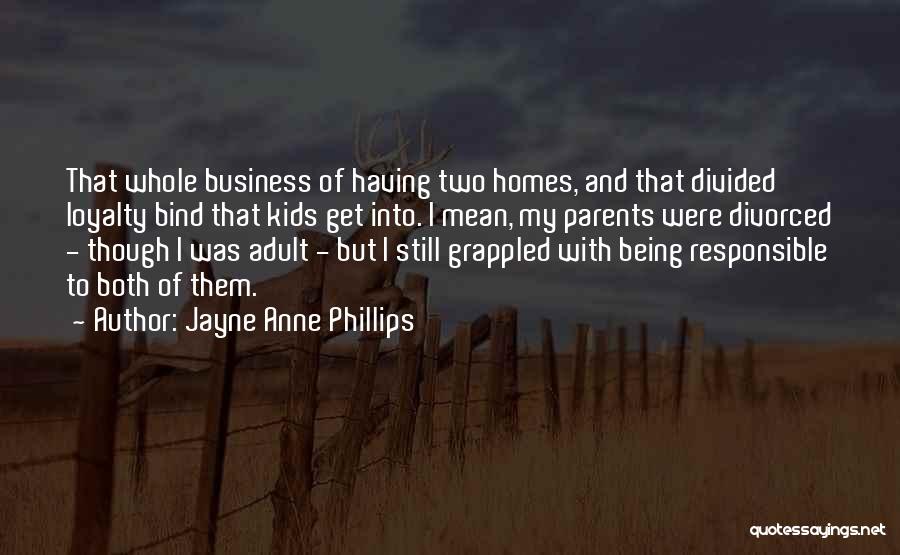 Jayne Anne Phillips Quotes 275755