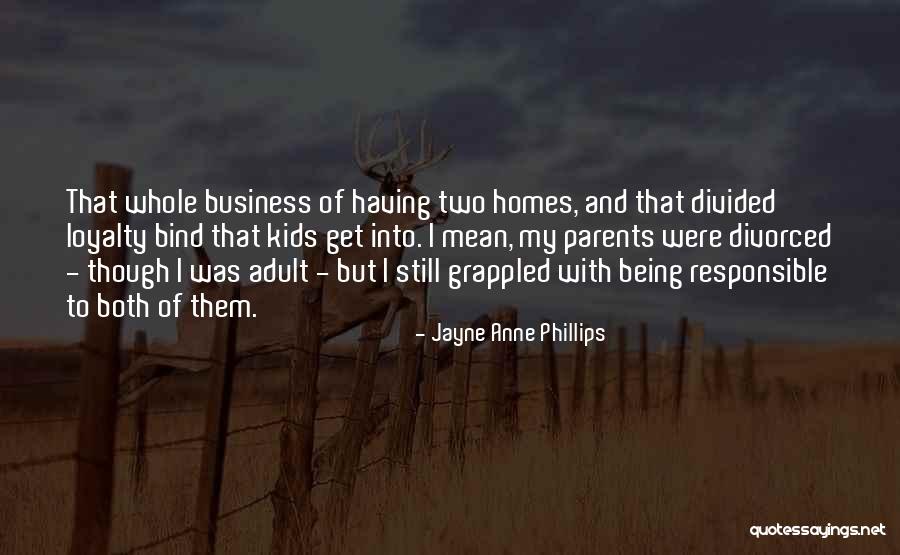 Jayne Anne Phillips Quotes 275755