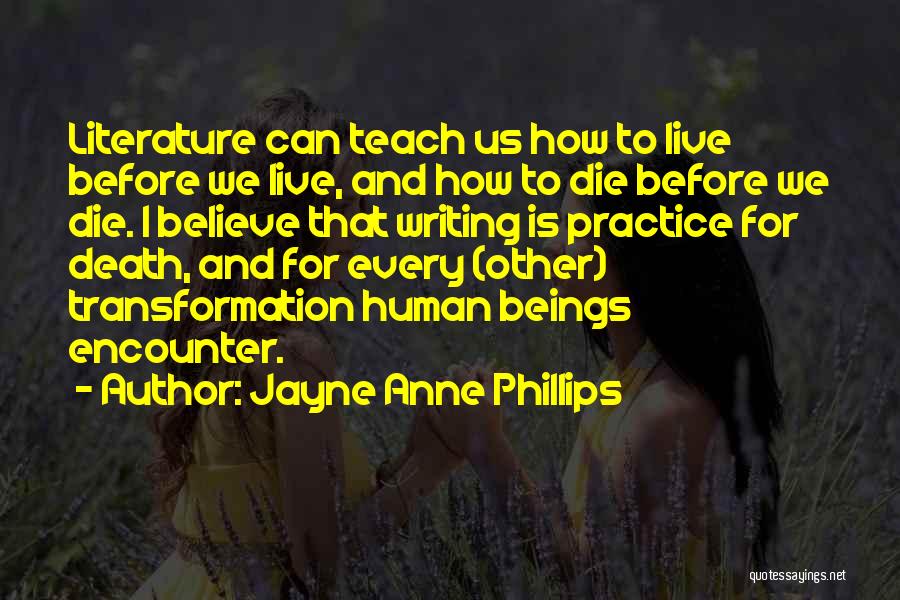 Jayne Anne Phillips Quotes 330948