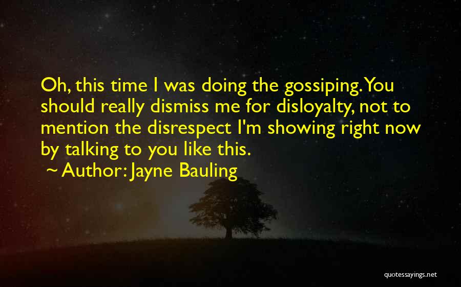 Jayne Bauling Quotes 884763