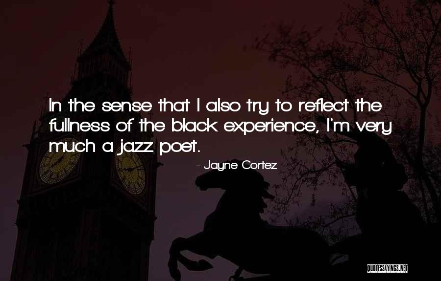 Jayne Cortez Quotes 787198