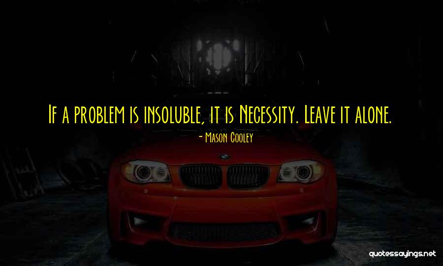 Jayne County Quotes By Mason Cooley Jayne County Quotes By Mason Cooley