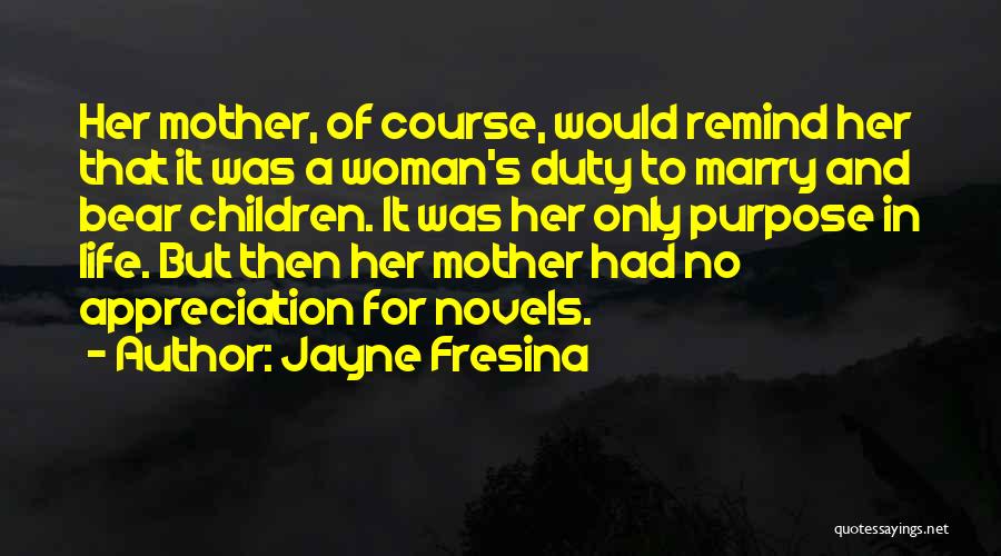 Jayne Fresina Quotes 818602