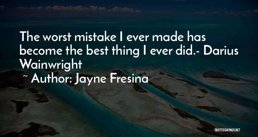 Jayne Fresina Quotes 989361