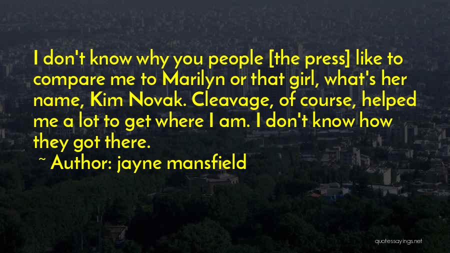 Jayne Mansfield Quotes 1132444