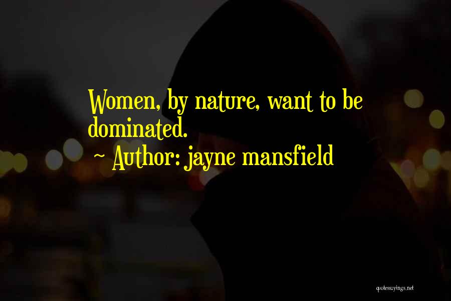 Jayne Mansfield Quotes 401366