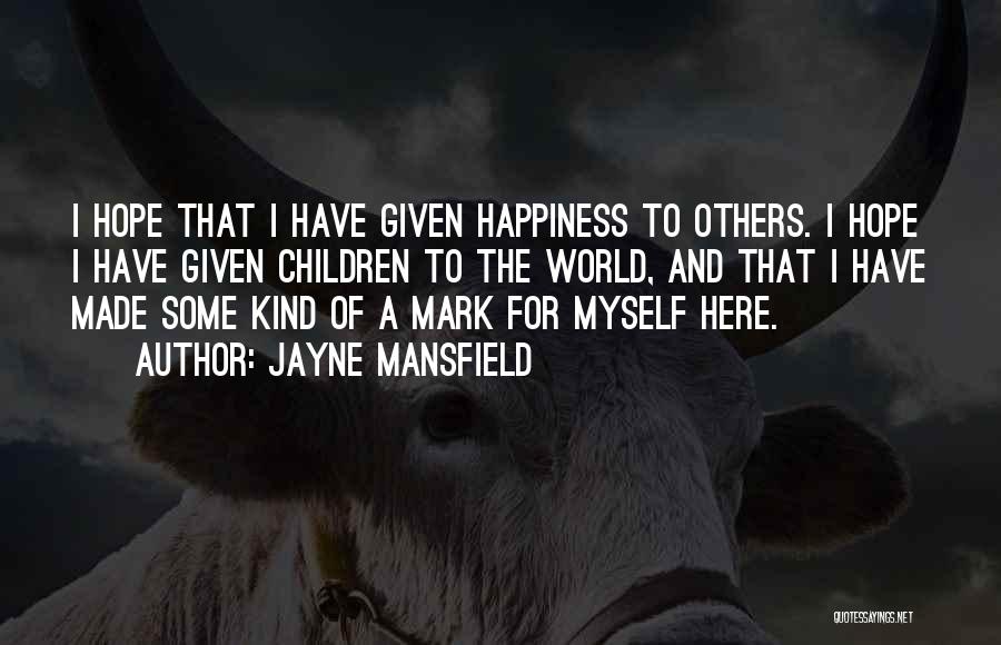 Jayne Mansfield Quotes 90591