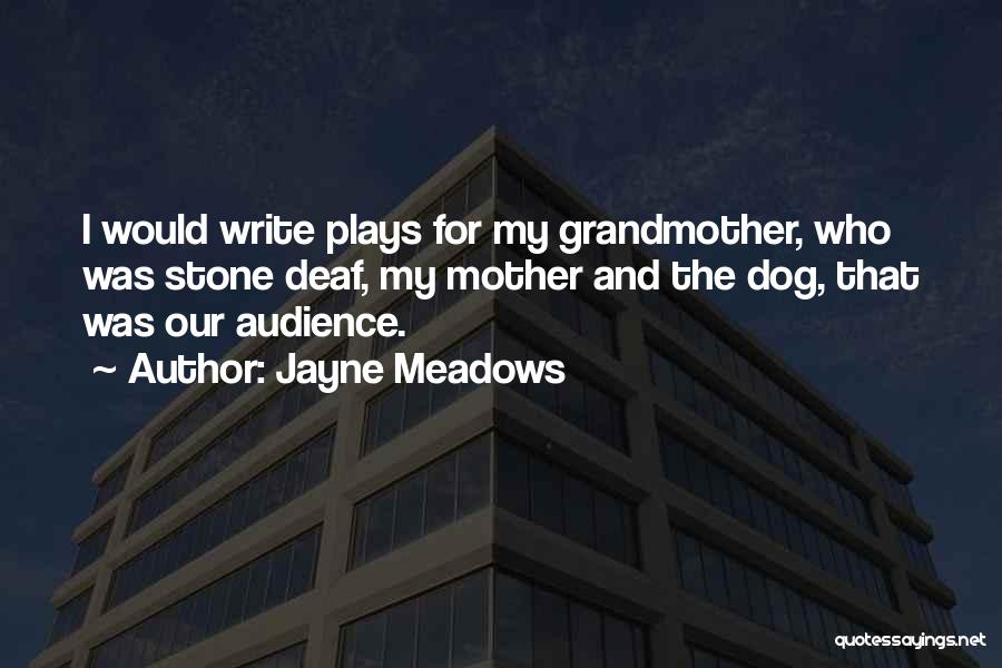 Jayne Meadows Quotes 1103537