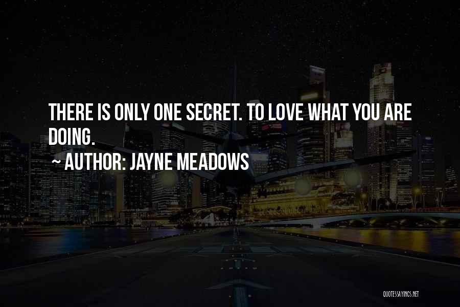 Jayne Meadows Quotes 2147755