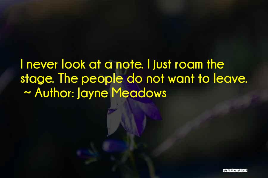 Jayne Meadows Quotes 613070