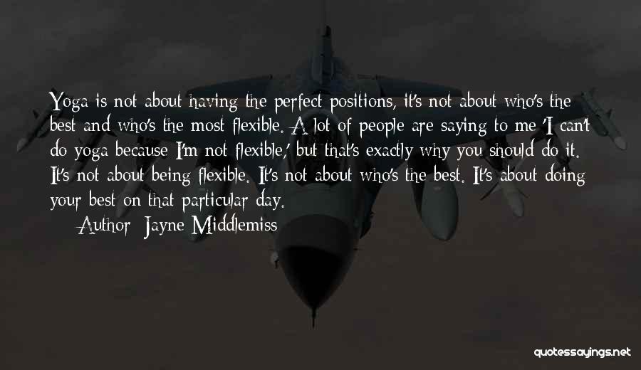 Jayne Middlemiss Quotes 271860