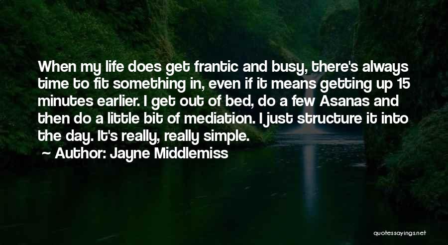 Jayne Middlemiss Quotes 290690