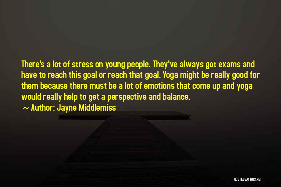 Jayne Middlemiss Quotes 872627