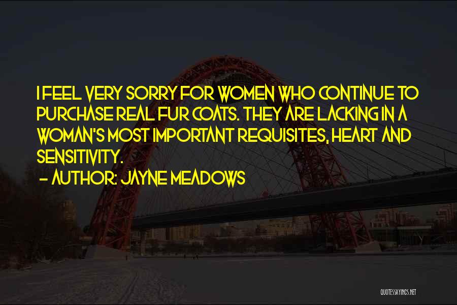 Jayne Quotes By Jayne Meadows