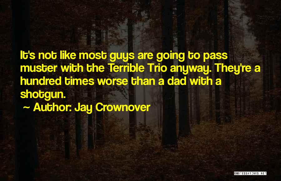 Jay's Dad Quotes By Jay Crownover