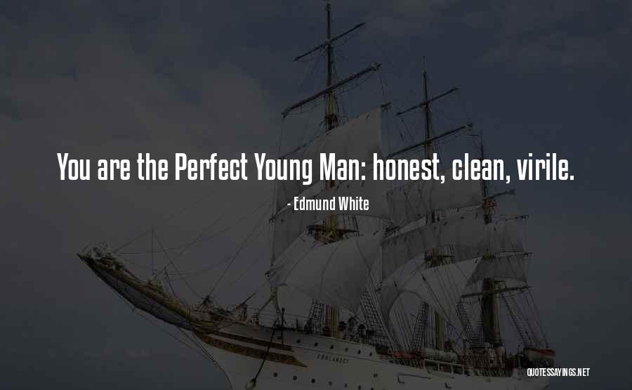 Jayshaun Quotes By Edmund White Jayshaun Quotes By Edmund White
