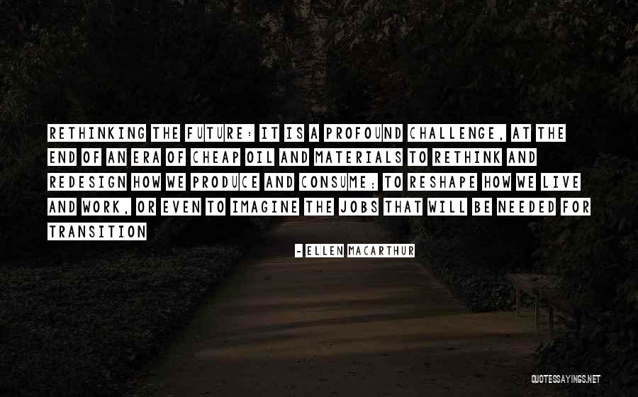 Jayshree T Quotes By Ellen MacArthur Jayshree T Quotes By Ellen MacArthur